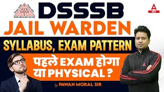 DSSSB Jail Warden Syllabus and Exam Pattern 2023  DSSSB Jail Warder Vacancy 2023 [upl. by Sirred]