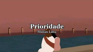 Prioridade  Midian Lima LetraLyrics [upl. by Fadiman]