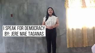 ORATORICAL SPEECH  I SPEAK FOR DEMOCRACY By Jere Mae Taganas  GE2  3RD amp 4TH EXAM [upl. by Orms419]