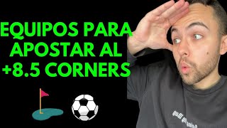 Apuesta a Corners  Mejores Equipos para Apostar a Corners ⛳️ [upl. by Furmark629]