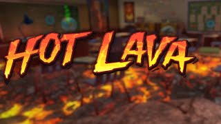 THE FLOOR IS LAVA  Hot Lava [upl. by Anaynek]