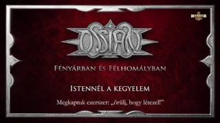 Ossian  Istennél a kegyelem Hivatalos szöveges videó  Official lyric video [upl. by Sherfield94]