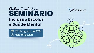 2º Dia  Seminário Inclusão Escolar e Saúde Mental [upl. by Chrotoem]