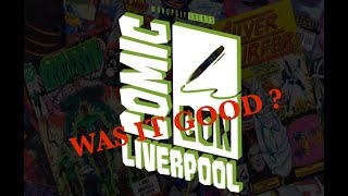 So we went to Liverpool ComicCon Was it good [upl. by Becka]