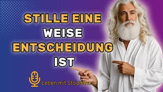 8 Situationen Nach Stoischer Philosophie In Denen Stille Eine Weise Entscheidung Ist  Stoizismus [upl. by Mundy]