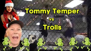 Tommy Temper Vs Trolls [upl. by Baudoin]