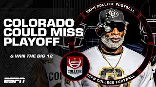 Colorado could WIN the Big 12 but MISS the College Football Playoff 😳  ESPN College Football [upl. by Avril887]