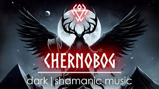 Chernobog  DARK  SHAMANIC TRANCE [upl. by Neemsay]