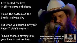 Chris Stapleton  Tennessee Whiskey LYRICS [upl. by Cornell]