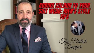 Adding Colour To Your Suit Wear Mens Style Tips [upl. by Eidnak900]