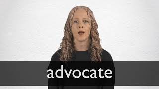 How to pronounce ADVOCATE in British English [upl. by Noemi136]