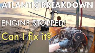 Engine dies mid Atlantic Can it be fixed [upl. by Jaquith100]