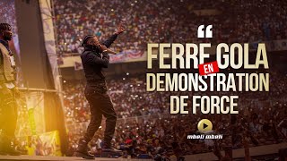 FERRE GOLA EN DEMONSTRATION DE FORCE AVEC LES GOLOIS AU STADE DES MARTYRS [upl. by Disini]