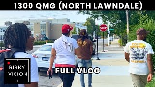 QMG 1300 Chicago Hood Vlog  Welcome To The North Lawndale Community  Risky Vision [upl. by Litnahc]