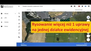 Rysowanie  definiowanie upraw 2020 ARiMR [upl. by Ainahs602]