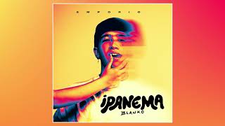 BLANKO  Ipanema Official Audio [upl. by Rolfe528]