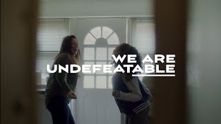 We Are Undefeatable [upl. by Tamqrah]