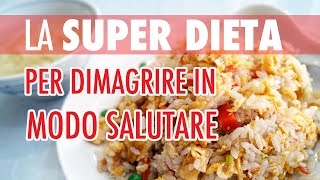 👌 LA SUPER DIETA PER DIMAGRIRE 🔥 SUBITO E IN MODO SANO  CICCIA amp MUSCOLI 2 [upl. by Yelyah217]