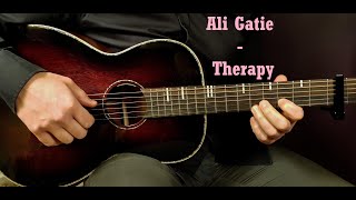 How to play ALI GATIE  THERAPY Acoustic Guitar Lesson  Tutorial [upl. by Yvon247]