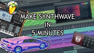 MAKE SYNTHWAVE IN 5 MINUTES FL STUDIO [upl. by Allenaj]