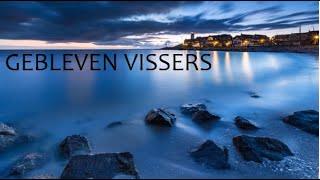 Gebleven vissers [upl. by Ladnyc]