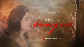 É preço de Sangue Clipe Oficial  Lyvia Poggian  Álbum Diviníssimo Amor [upl. by Jeunesse]