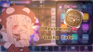 Reviewing Gacha Cafe [upl. by Tnaryb]