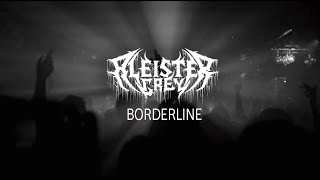 ALEISTER GREY  BORDERLINE Lyrics Video [upl. by Cornish]