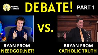 DEBATE Catholic Truth vs NeedGod net Christian Debate Part 1 [upl. by Quintina280]