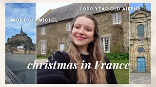 FRANCE VLOG Spending Christmas in a 1000 Year old Chapel at Mont St Michel [upl. by Jenesia312]