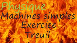 Machines Simples  Exercice de Treuil [upl. by Nwadal]