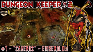 Dungeon Keeper 2 Level 7  Caverns  Emberglow [upl. by Iztim]