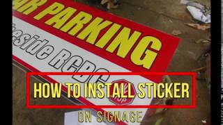 HOW TO INSTALL STICKER ON SIGNAGE [upl. by Hnilym]