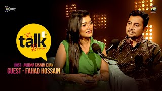 The Talk Room  EP 12  With Fahad Hossain  Auhona Tasnim Khan  Deepto TV [upl. by Alyos]