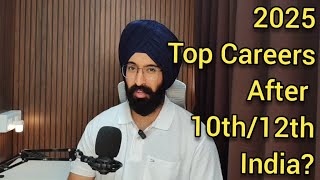 2025 best Career after 10th  12th India Top Student Parent Mistakes while choosing Career [upl. by Nomde644]