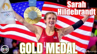 SARAH HILDEBRANDT  2024 Olympic Wrestling GOLD MEDALIST [upl. by Taber963]