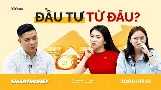 Smart Money Người trẻ nên đầu tư từ đâu  VTV24 [upl. by Llewej]