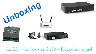 Unboxing  La Z21 Le Dual Booster et le module de signalisation 10837 [upl. by Nadabas]