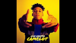 Camelot  NLE CHOPPA 1 hour [upl. by Llydnek203]