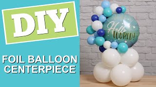 Mylar Balloon Centerpiece DIY [upl. by Hesoj]