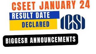 CSEET January 2024 Result date Declared by ICSI  CSEET Results  ICSI Result [upl. by Lovash333]