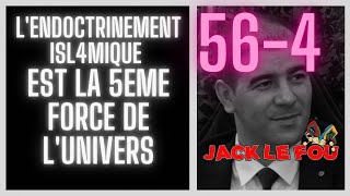 564 Lendoctrinement isl4mique est la 5eme force de lunivers [upl. by Eleinad]