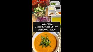 Homemade Gazpacho Recipe with Cherry Tomatoes  EASY COLD SOUP RECIPE [upl. by Anat524]