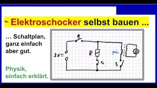 Elektroschocker selber bauen DIY Schaltplan ganz einfach aber gut [upl. by Lipfert]