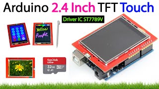 Getting Started With Arduino Uno 24 inch TFT Touch Screen LCD Shield ST7789V Driver 240x320 Display [upl. by Adnomal]