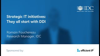 Strategic IT Initiatives They All Start with DDI IDC 2021 [upl. by Rennoc]