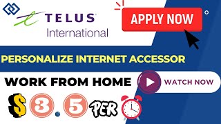 Personalize Internet Accessor  Telus International  Complete WFH Freelancing [upl. by Chrissa]