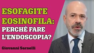 Ruolo dell’endoscopia per la diagnosi e la cura dell’esofagite eosinofila [upl. by Leahcimluap]