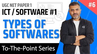 6 Types of Softwares  Software 1  ICT  December 2023 UGC NET Paper 1  Bharat Kumar [upl. by Harim]