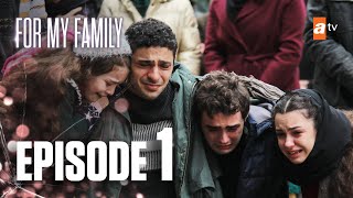 Kardeşlerim  For My Family  Episode 1 [upl. by Penhall]